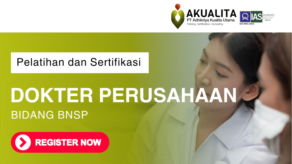 DOKTER PERUSAHAAN BNSP AKUALITA