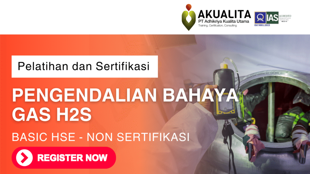 PENGENDALIAN BAHAYA GAS H2S BASIC HSE - Non SERTIFIKASI