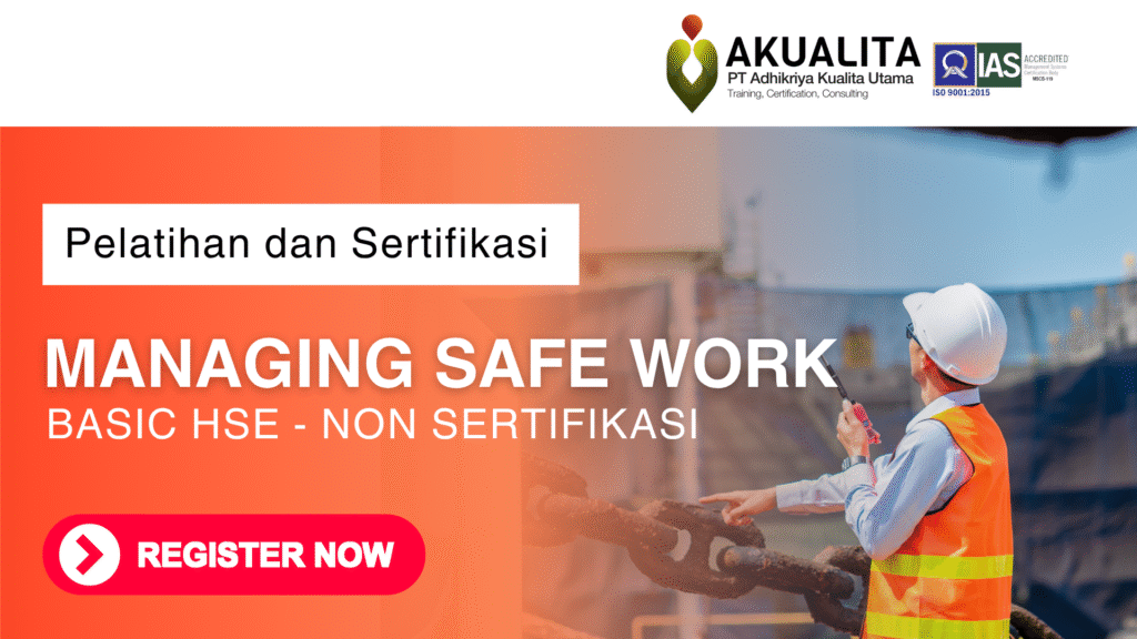 Managing Safe Work BASIC HSE - Non SERTIFIKASI