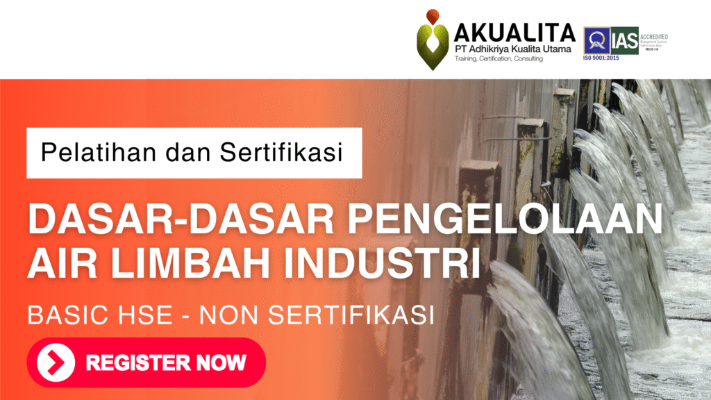 Dasar-Dasar Pengelolaan Air Limbah Industri BASIC HSE - Non SERTIFIKASI