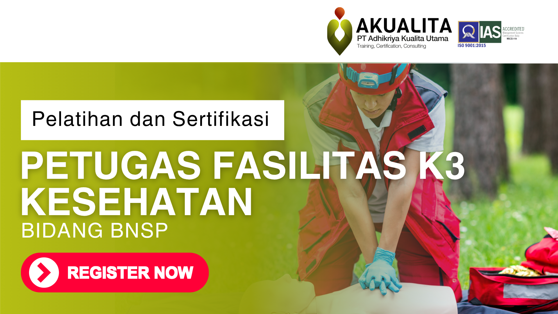 PETUGAS FASILITAS K3 KESEHATAN BNSP AKUALITA