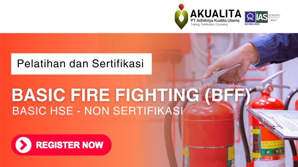 Basic Fire Fighting (BFF) BASIC HSE - Non SERTIFIKASI