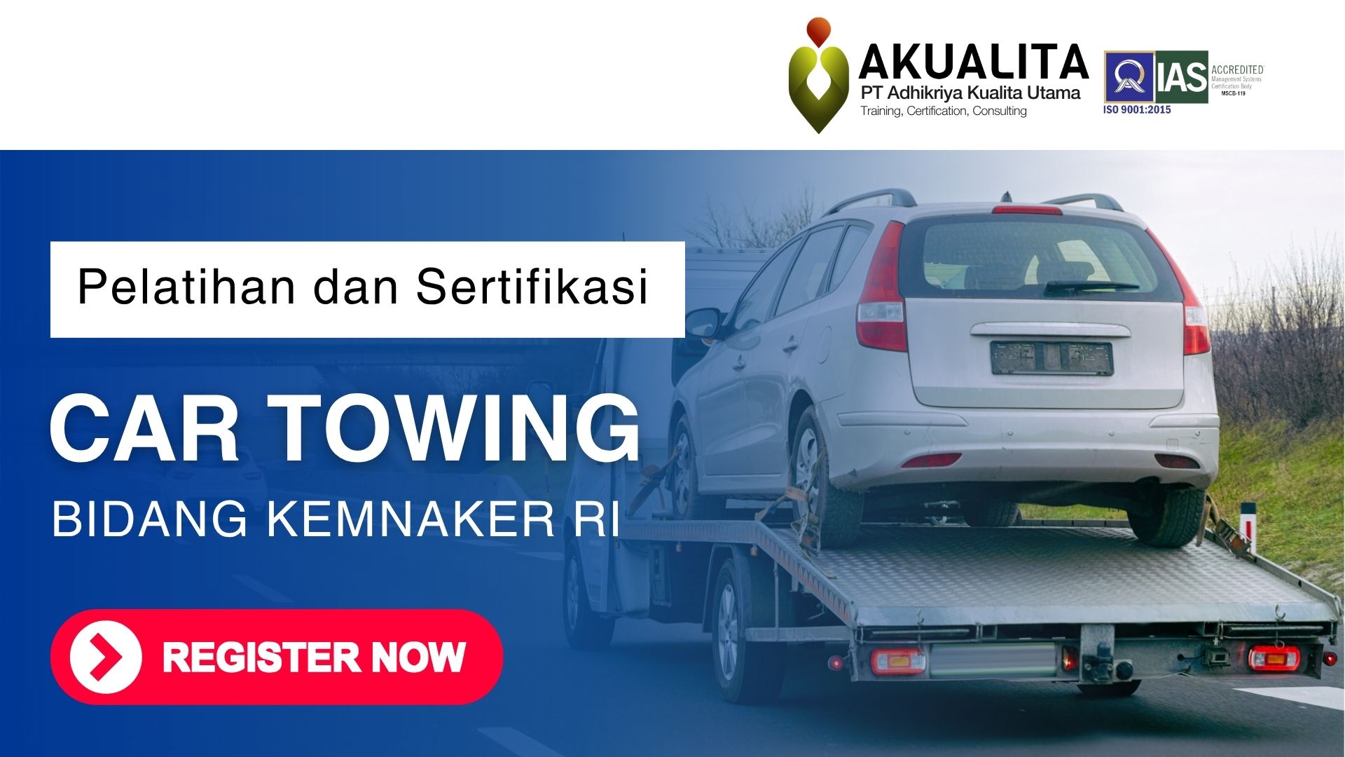 Pelatihan Sertifikasi Car Towing Kemnaker RI AKUALITA