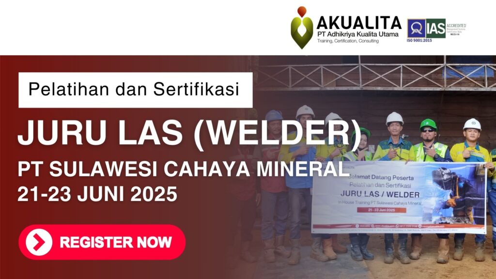 Pelatihan Sertifikasi Juru Las Welder BNSP AKUALITA