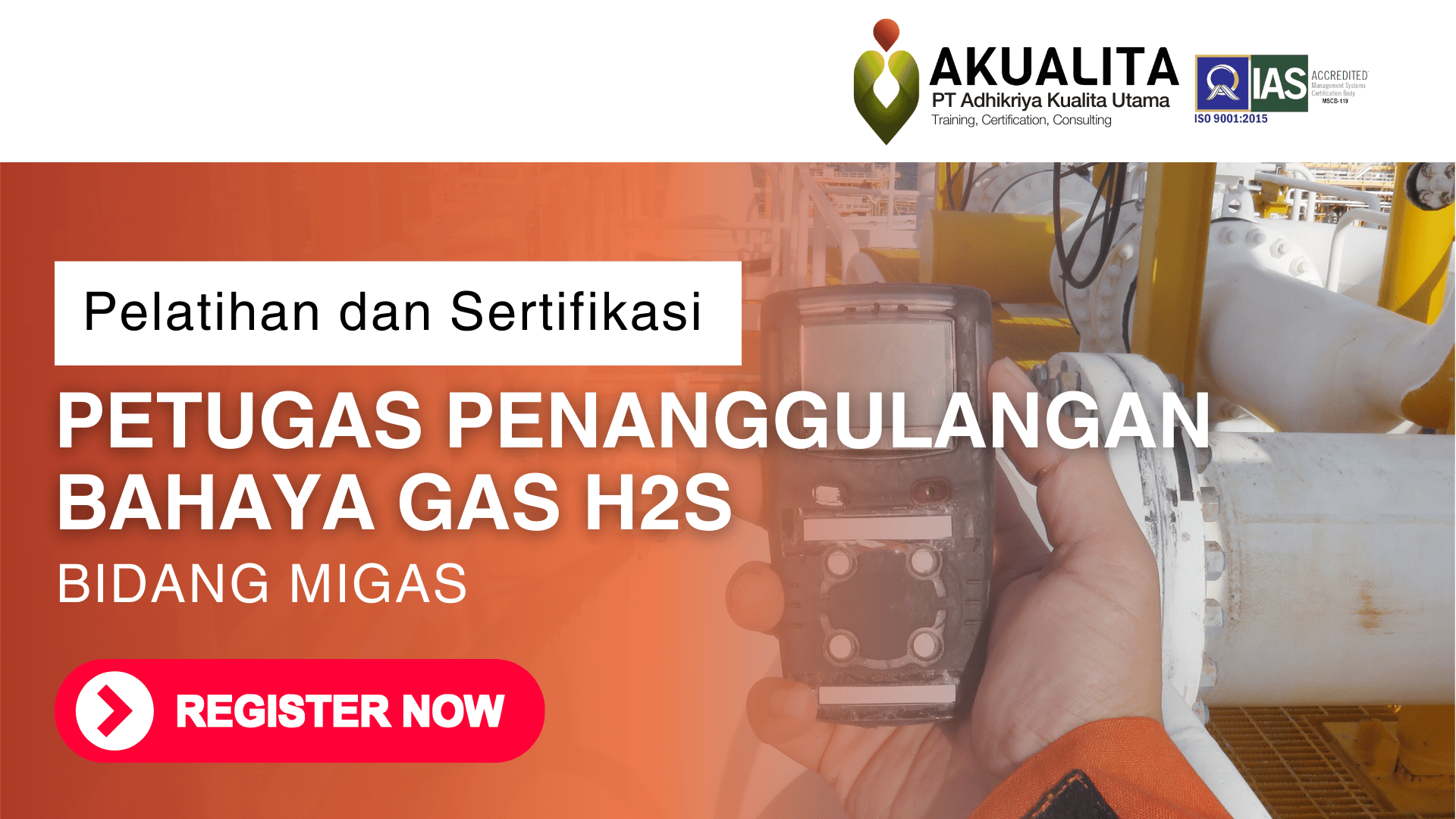 HEADING PELATIHAN SERTIFIKASI PETUGAS PENANGGULANGAN BAHAYA GAS H2S MIGAS CEPU AKUALITA