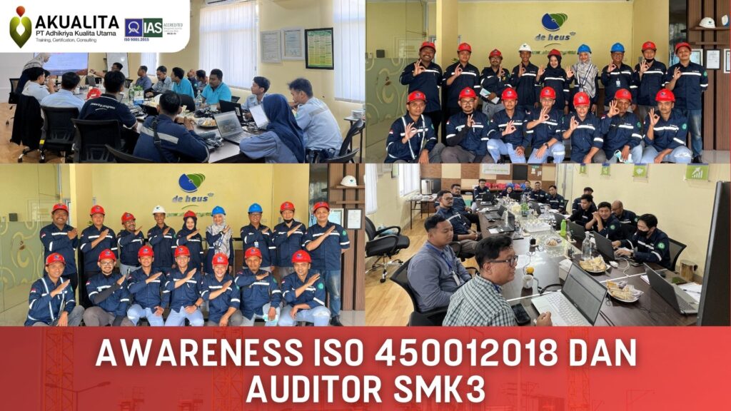DOKUMENTASI AWARENESS ISO 450012018 DAN AUDITOR SMK3