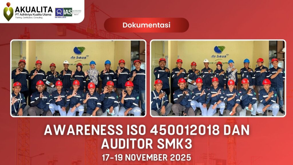 DOKUMENTASI AWARENESS ISO 450012018 DAN AUDITOR SMK3