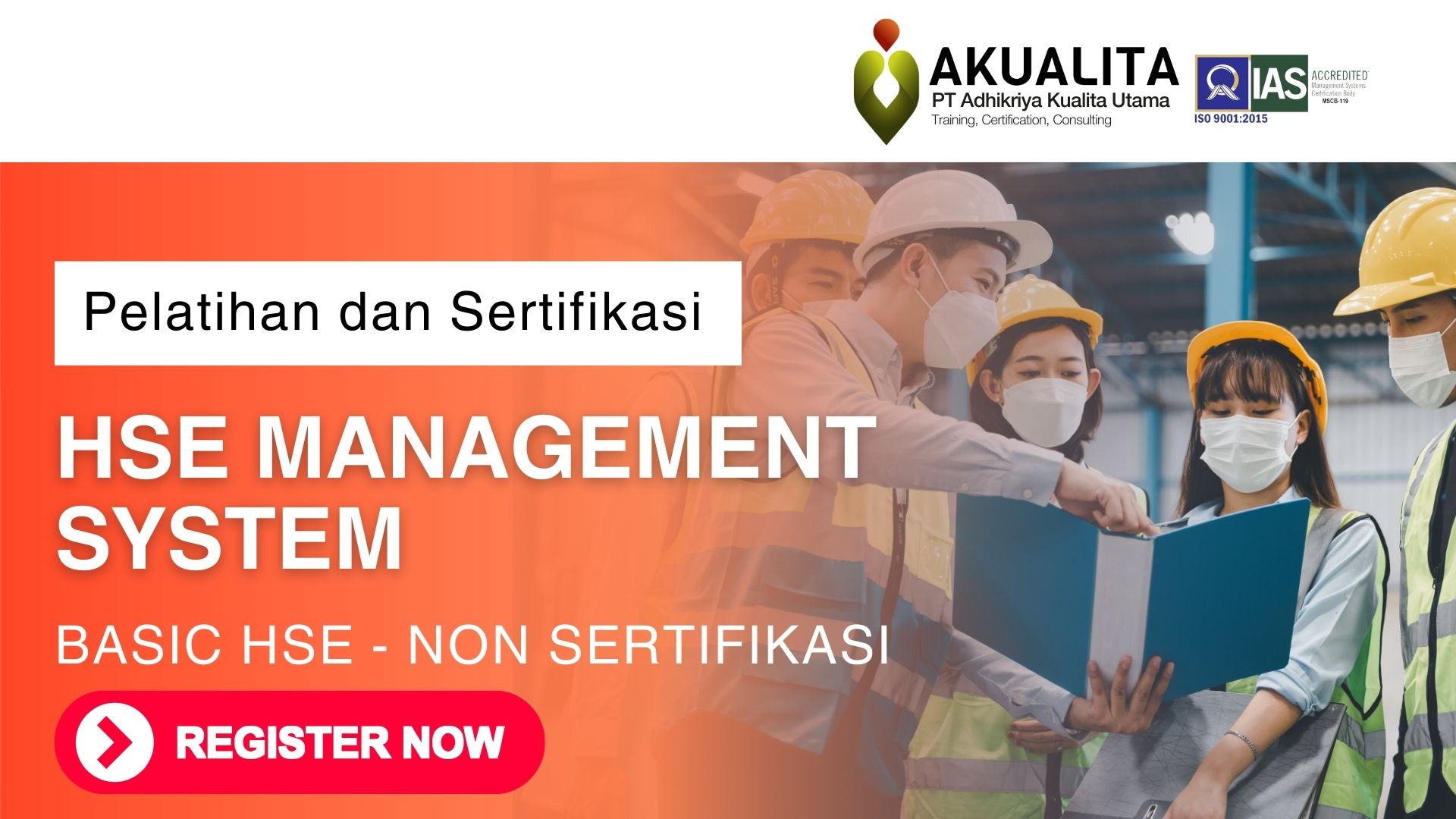 Pelatihan HSE Management System BASIC HSE - Non SERTIFIKASI