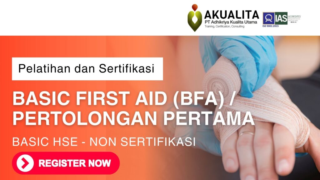 Heading Pelatihan Basic First Aid (BFA) / PERTOLONGAN PERTAMA BASIC HSE - Non SERTIFIKASI