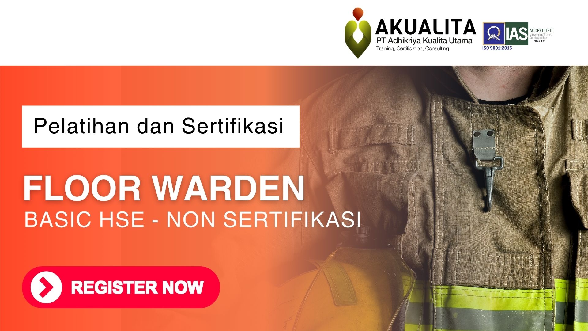 Pelatihan Floor Warden BASIC HSE - Non SERTIFIKASI