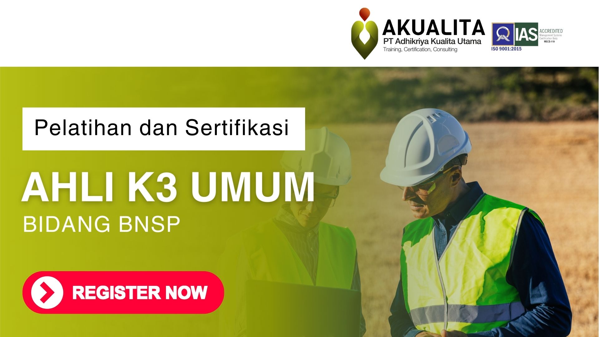 AHLI K3 UMUM BNSP AKUALITA