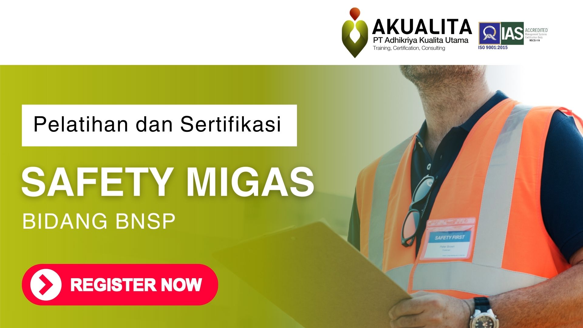 SAFETY MIGAS BNSP AKUALITA