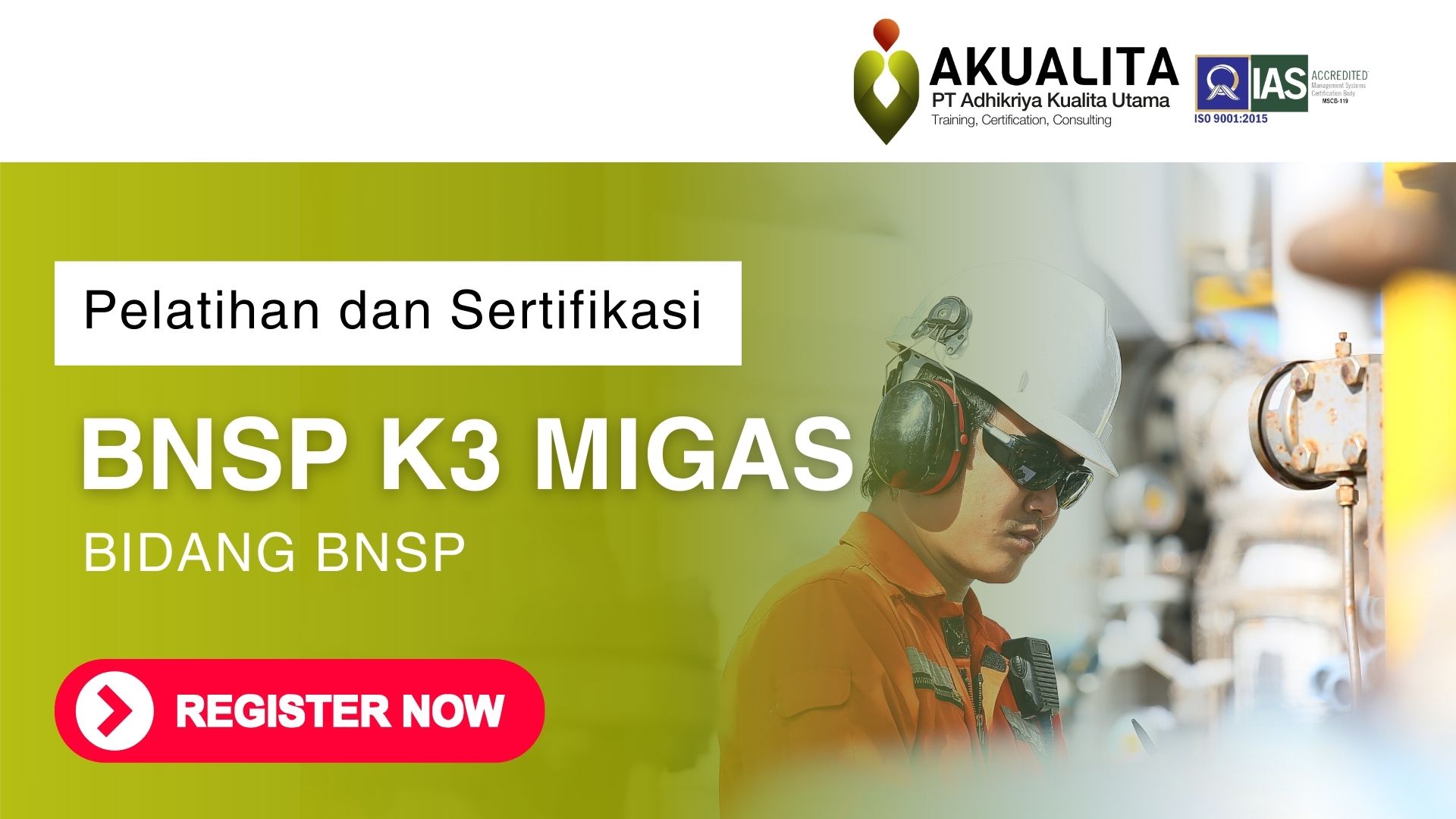 BNSP K3 MIGAS AKUALITA