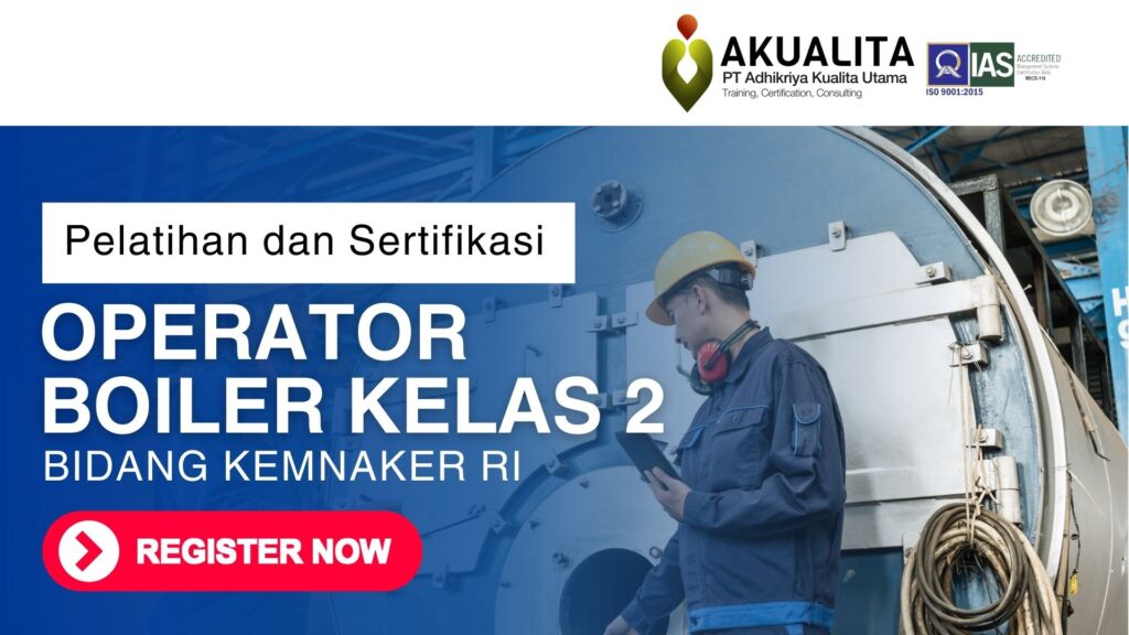 OPERATOR BOILER KELAS 2 KEMNAKER RI