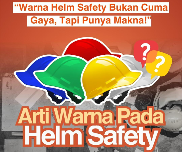 Arti Warna Pada Helm Safety